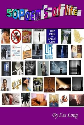 50 Poem's of life by Long, Lee