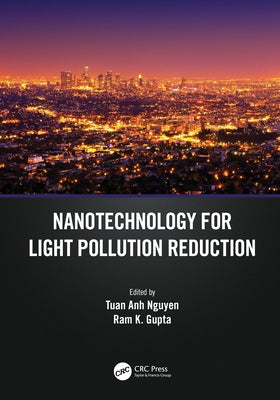 Nanotechnology for Light Pollution Reduction by Anh Nguyen, Tuan