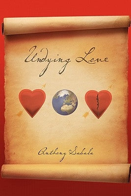 Undying Love by Sabala, Anthony
