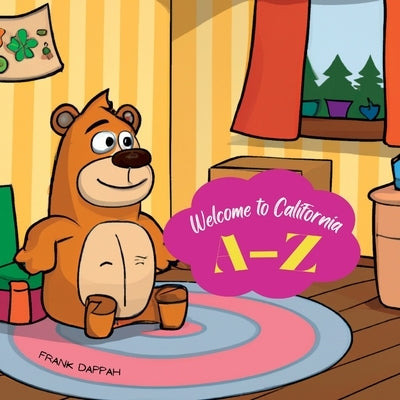 Welcome to California A to Z by Dappah, Frank
