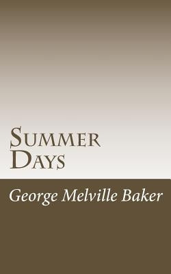 Summer Days by Baker, George Melville