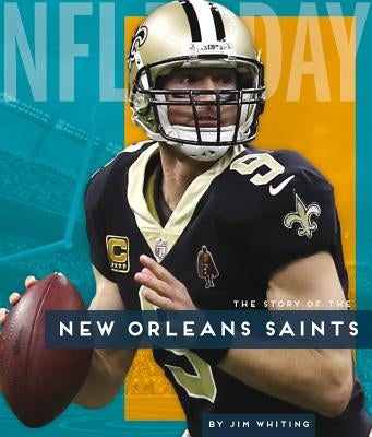 New Orleans Saints by Whiting, Jim