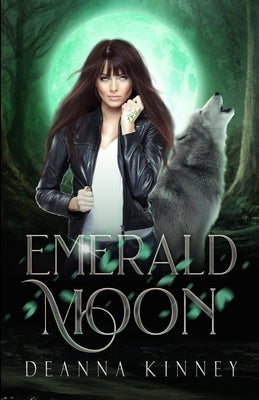 Emerald Moon by Kinney, Deanna
