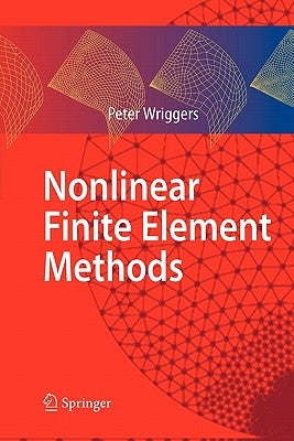 Nonlinear Finite Element Methods by Wriggers, Peter