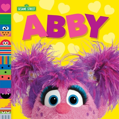 Abby (Sesame Street Friends) by Posner-Sanchez, Andrea