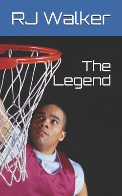 The Legend by Walker, Rj