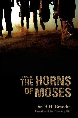 The Horns of Moses by Brandin, David H.