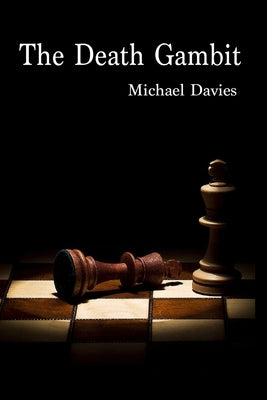 The Death Gambit by Davies, Michael