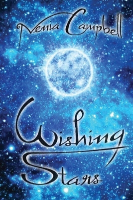 Wishing Stars: Space Opera Fairytales by Campbell, Nenia
