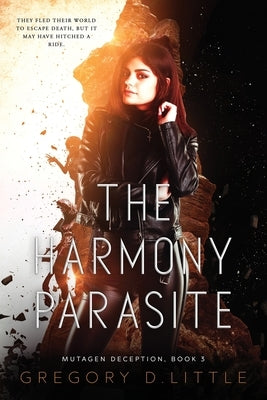 The Harmony Parasite by Little, Gregory D.
