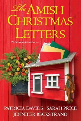 The Amish Christmas Letters by Davids, Patricia
