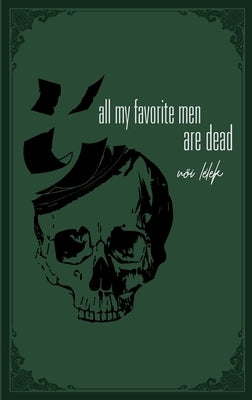 all my favorite men are dead: a healing book of pain by Lélek, Női