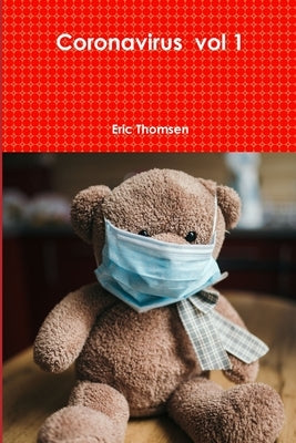 Coronavirus vol 1 by Thomsen, Eric