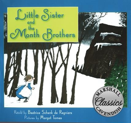 Little Sister and the Month Brothers by De Regniers, Beatrice Schenk