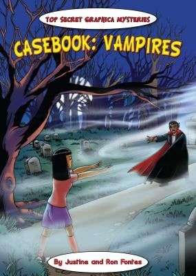 Casebook: Vampires by Fontes, Justine
