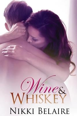 Wine & Whiskey by Sullivan, Taylor