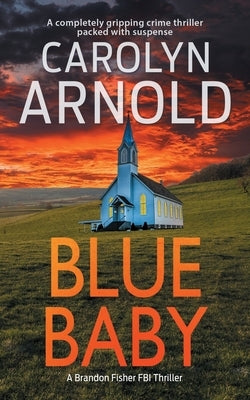 Blue Baby by Arnold, Carolyn
