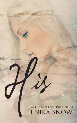 His by Snow, Jenika