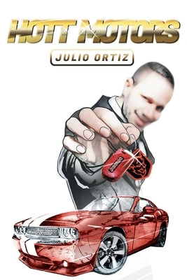 Hott Motors by Julio Ortiz