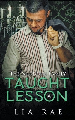 Taught a Lesson by Rae, Lia