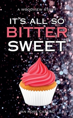 It's All So Bittersweet by Castro, Ian Rose