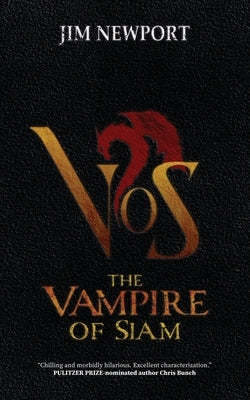 The Vampire of Siam by Newport, Jim