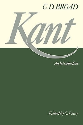 Kant: An Introduction by Broad, O. D.