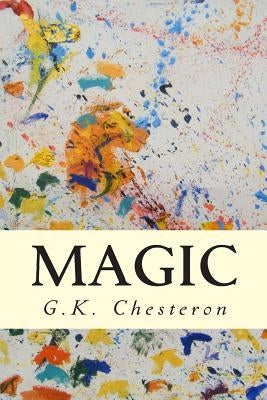 Magic by Chesteron, G. K.