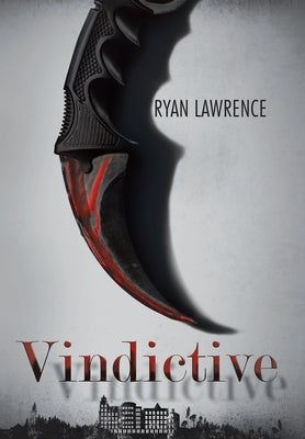Vindictive by Lawrence, Ryan