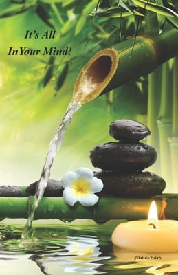 It's All in Your Mind by Bars, James
