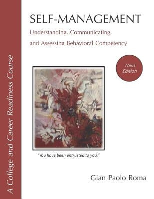 Self-Management: Understanding, Communicating, and Assessing Behavioral Competency by Roma, Gian Paolo