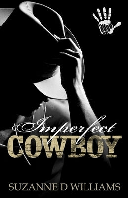 Imperfect Cowboy by Williams, Suzanne D.