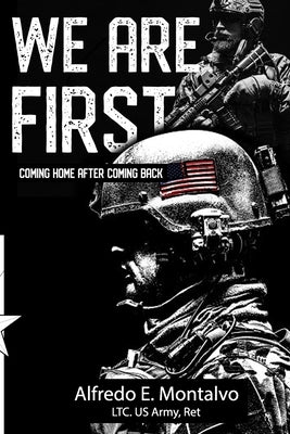 We Are First: Coming Home After Coming Back by Hoekstra, Mary