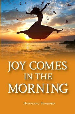 Joy in the Morning by Phororo, Hopolang