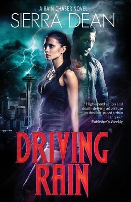 Driving Rain by Dean, Sierra