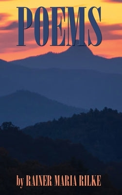 POEMS by RAINER MARIA RILKE by Rilke, Rainer Maria
