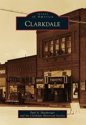 Clarkdale by Handverger, Paul A.