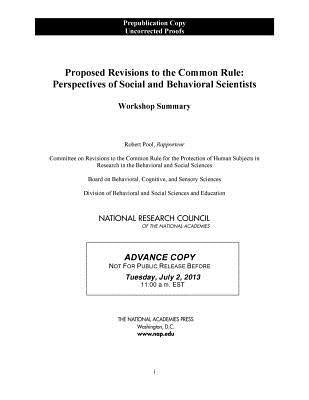 Proposed Revisions to the Common Rule: Perspectives of Social and Behavioral Scientists: Workshop Summary by National Research Council
