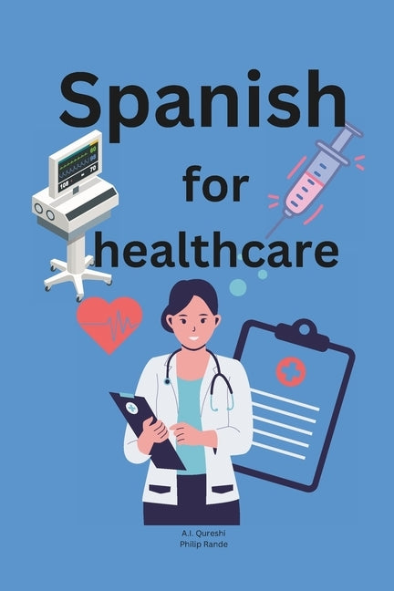Spanish for Healthcare by Randle, Philip