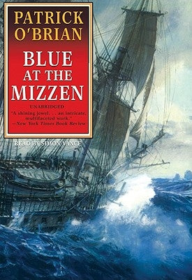 Blue at the Mizzen by O'Brian, Patrick
