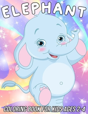Elephant Coloring Book for Kids Ages 2-4: Fun, Cute and Unique Coloring Pages for Girls and Boys with Beautiful Elephant Designs by Zentangle Designs, Mezzo