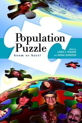 Population Puzzle: Boom or Bust? by Huggins, Laura E.