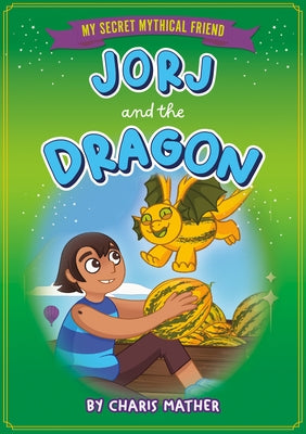 Jorj and the Dragon by Mather, Charis