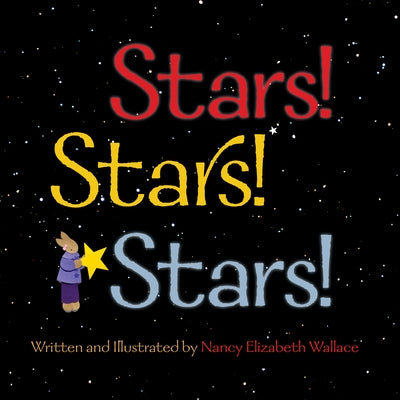 Stars! Stars! Stars! by Wallace, Nancy Elizabeth