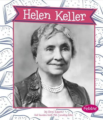 Helen Keller by Edison, Erin