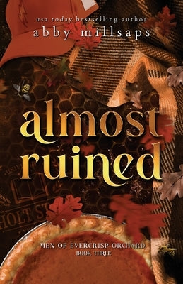 Almost Ruined: A Why Choose Hockey Dark Romance by Millsaps, Abby