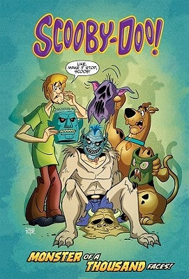 Scooby-Doo and the Monster of a Thousand Faces! by Rozum, John