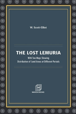 The Lost Lemuria by Elliot, W. Scott