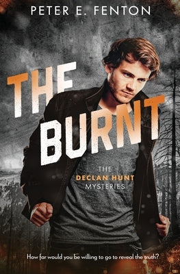 The Burnt by Fenton, Peter E.