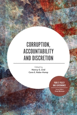 Corruption, Accountability and Discretion by Lind, Nancy S.